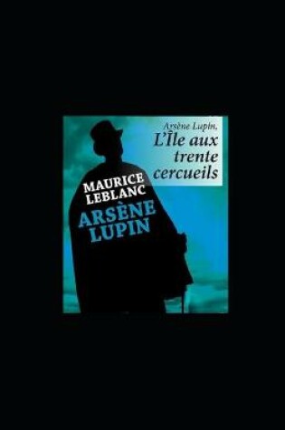 Cover of L'Ile aux trente cercueils illustree