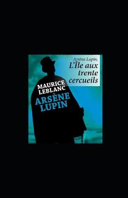 Book cover for L'Ile aux trente cercueils illustree