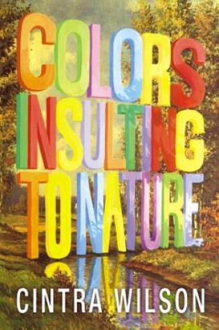 Cover of Colors Insulting to Nature