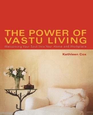 Book cover for The Power of Vastu Living