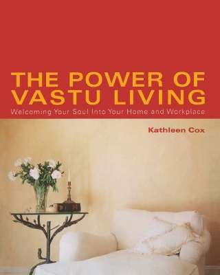 Book cover for The Power of Vastu Living