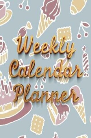 Cover of Weekly Calendar Planner - 70 Weeks - (8.5 X 11) - Blue Birthday, Gold Letters