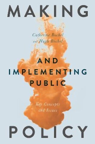 Cover of Making and Implementing Public Policy