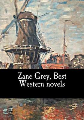 Book cover for Zane Grey, Best Western novels