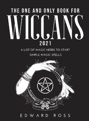 Book cover for The One and Only Book for Wiccans 2021