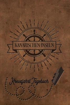 Book cover for Kreuzfahrt Tagebuch Kanarische Inseln
