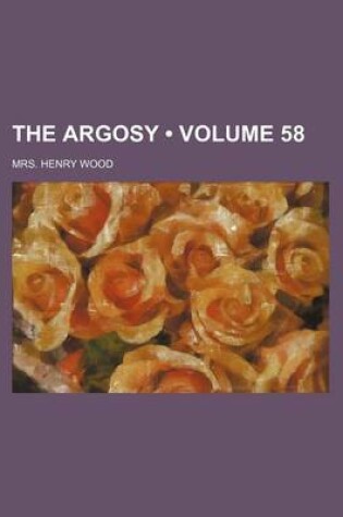 Cover of The Argosy (Volume 58)
