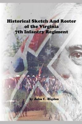 Book cover for Historical Sketch and Roster of the Virginia 7th Infantry Regiment