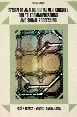 Cover of Design of Analog-Digital VLSI Circuits for Telecommunications and Signal Processing