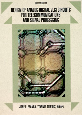 Book cover for Design of Analog-Digital VLSI Circuits for Telecommunications and Signal Processing