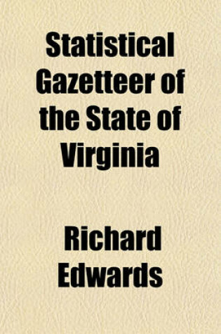 Cover of Statistical Gazetteer of the State of Virginia