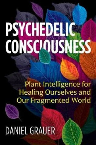 Cover of Psychedelic Consciousness