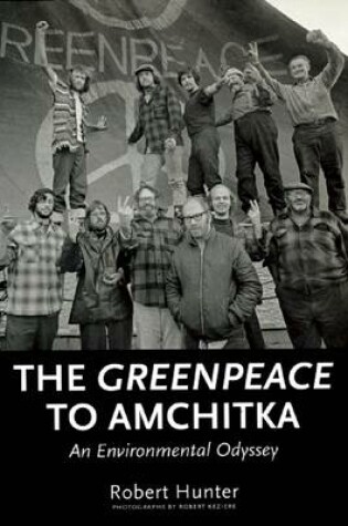 Cover of The Greenpeace to Amchitka