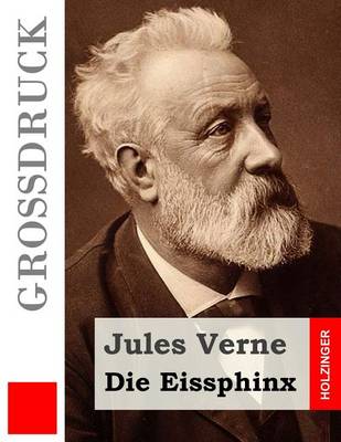 Book cover for Die Eissphinx (Grossdruck)