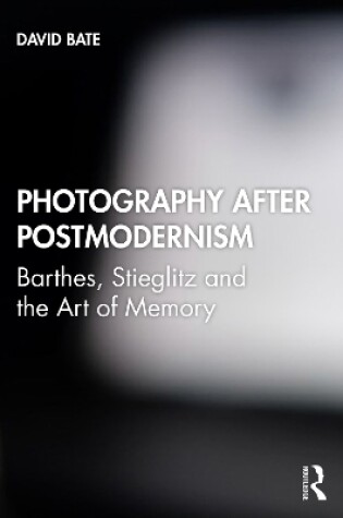 Cover of Photography after Postmodernism