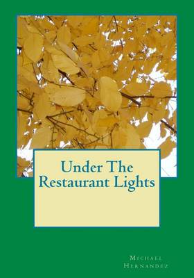 Book cover for Under The Restaurant Lights