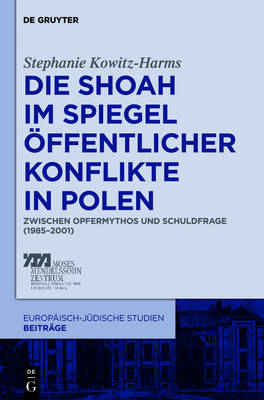 Book cover for Die Shoah Im Spiegel Offentlicher Konflikte in Polen