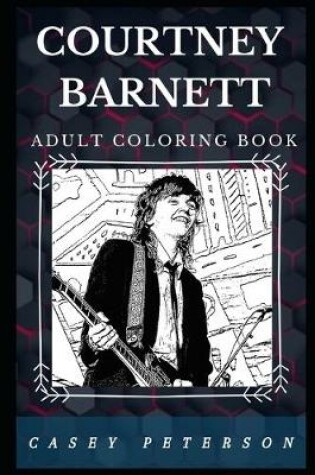 Cover of Courtney Barnett Adult Coloring Book