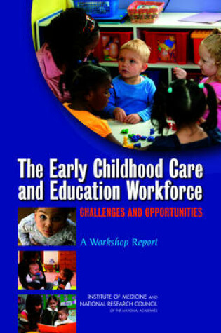 Cover of The Early Childhood Care and Education Workforce