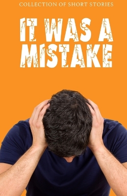 Book cover for It Was A Mistake