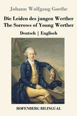 Cover of Die Leiden des jungen Werther / The Sorrows of Young Werther