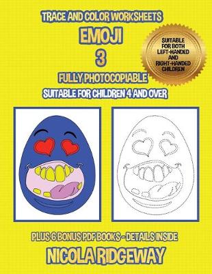 Book cover for Trace and color worksheets (Emoji 3)