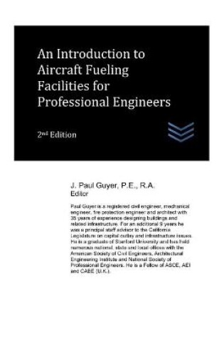 Cover of An Introduction to Aircraft Fueling Facilities for Professional Engineers
