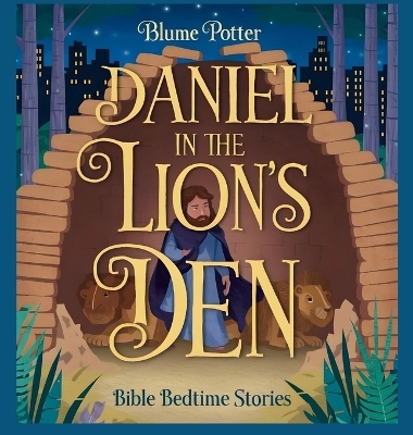 Cover of Daniel in the Lion's Den