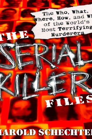 Cover of The Serial Killer Files