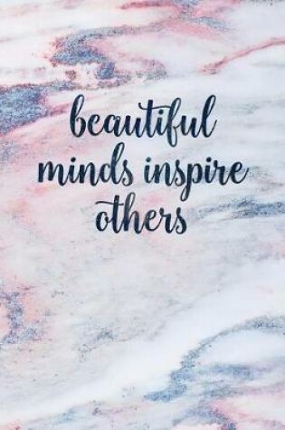 Cover of Beautiful Minds Inspire Others