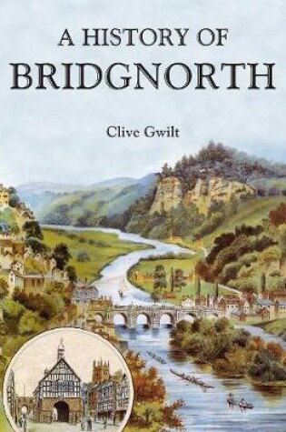 Cover of A History of Bridgnorth