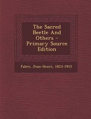 Book cover for The Sacred Beetle and Others - Primary Source Edition