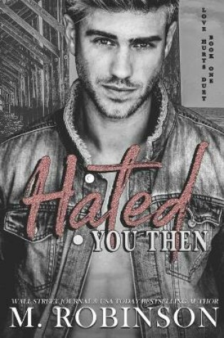 Cover of Hated You Then