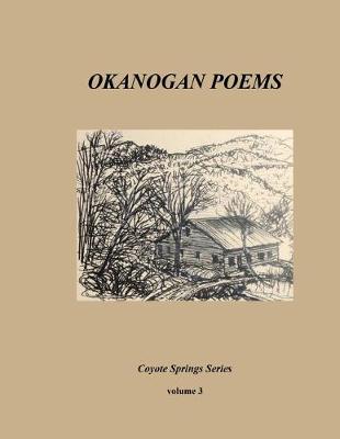 Book cover for Okanogan Poems volume 3