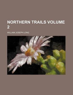 Book cover for Northern Trails Volume 2