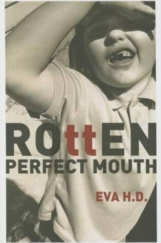 Cover of Rotten Perfect Mouth