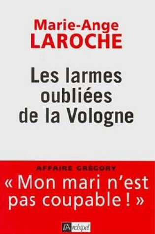 Cover of Les Larmes Oubliees de la Vologne