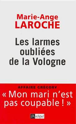 Book cover for Les Larmes Oubliees de la Vologne