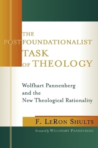 Cover of The Postfoundationalist Task of Theology