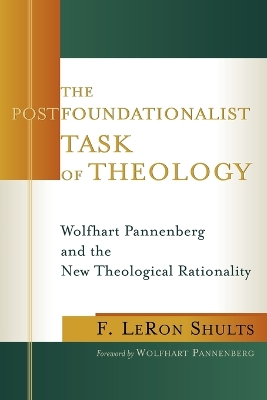 Book cover for The Postfoundationalist Task of Theology