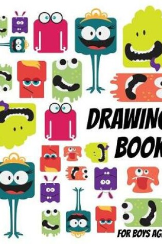 Cover of Drawing Book For Boys Age 9