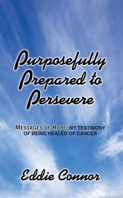 Book cover for Purposefully Prepared to Persevere