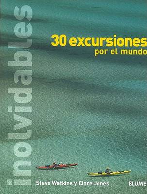 Book cover for 30 Excursiones Inolvidables Por El Mundo