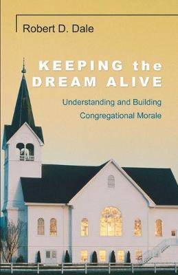 Book cover for Keeping the Dream Alive