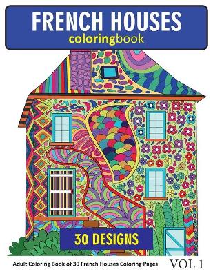 Book cover for French Houses Coloring Book