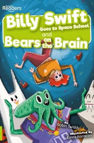 Cover of Billy Swift Goes To Space School and Bears on The Brain