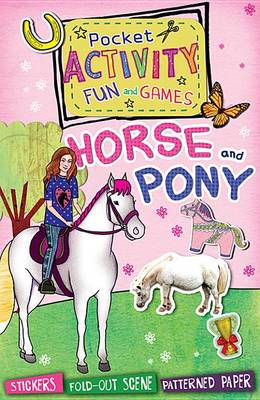 Book cover for Horse and Pony Pocket Activity Fun and Games