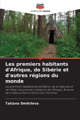 Book cover for Les premiers habitants d'Afrique, de Sibérie et d'autres régions du monde