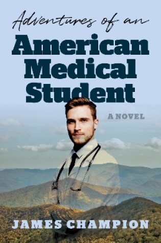 Cover of Adventures of an American Medical Student