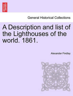 Book cover for A Description and List of the Lighthouses of the World. 1861.